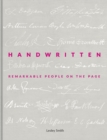 Handwritten : Remarkable People on the Page - Book