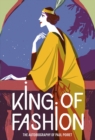 King of Fashion : The autobiography of Paul Poiret - Book
