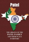 Patel : The Origins of the Patel Family and Their Place in History - Book