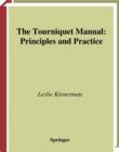 The Tourniquet Manual - Principles and Practice - eBook