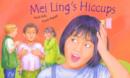 Mei Ling's Hiccups in French and English - Book