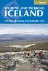 Walking and Trekking in Iceland : 100 days of walking and multi-day treks - Book