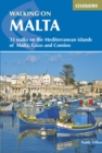 Walking on Malta : 33 walks on the Mediterranean islands of Malta, Gozo and Comino - Book