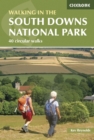 Walks in the South Downs National Park : 40 circular day walks including Beachy Head and Seven Sisters - Book