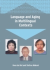 Language and Aging in Multilingual Contexts - eBook