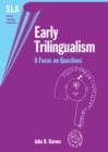 Early Trilingualism : A Focus on Questions - eBook