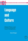 Language and Culture : Global Flows and Local Complexity - eBook