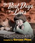 Schooldays: Best Days of Our Lives : Volume 1 - Book