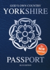 Yorkshire Passport : Blue Edition - Book