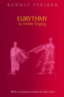 Eurythmy as Visible Singing - Book