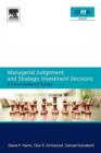 Managerial Judgement and Strategic Investment Decisions - eBook