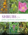 Shrubs for Gardens, Agroforestry and Permaculture - Book