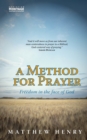 A Method for Prayer : Freedom in the Face of God - Book