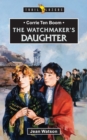 Corrie Ten Boom : The Watchmaker’s Daughter - Book