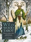 Wildwood Tarot : Wherein wisdom resides - Book