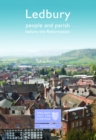 Ledbury : People and Parish before the Reformation - Book