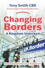 Changing Borders : A Kingdom Unlocked - Book