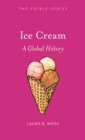 Ice Cream : A Global History - Book
