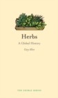 Herbs : A Global History - eBook