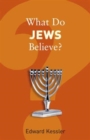 What Do Jews Believe? - Book