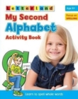 My Second Alphabet Activity Book : Learn to Spell Whole Words - Book