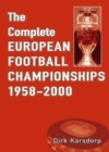 The Complete European Football Championships 1958-2000 - Book