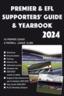 Premier & EFL Supporters' Guide & Yearbook 2024 - Book