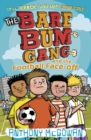 The Bare Bum Gang and the Football Face-Off - Book