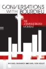 Conversations with Bourdieu : The Johannesburg Moment - eBook