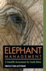 Elephant management : A Scientific Assessment for South Africa - eBook