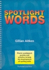 Spotlight on Words Book 1 : Phonic Wordsearch Puzzles and Activities to Help the Development of Spelling Skills - Book