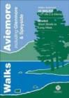 Walks Aviemore : Including Glenmore & Speyside - Book