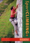 Sport Climbing + : The Positive Approach to Improve Your Climbing - Book
