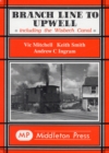 Branch Line to Upwell : Featuring the Wisbech & Upwell Tramway - Book