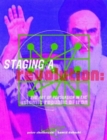 Staging A Revolution: The Art Of Persuasion In The Islamic Republic Of Iran - Book
