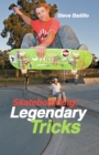 Skateboarding: Legendary Tricks - eBook