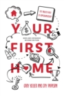 Your First Home : The Proven Path To Homeownership - eBook