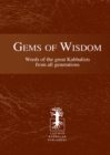 Gems of Wisdom : Words of the Great Kabbalists From All Generations - eBook