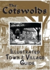 The Cotswolds illustrated Town & Village Guide - Book