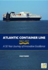 Atlantic Container Line 1967-2017 - Book