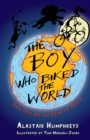 The Boy Who Biked the World : Part One: On the Road to Africa - Book