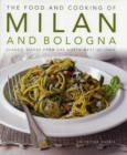 Food and Cooking of Milan and Bologna - Book