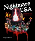 Nightmare USA : The Untold Story of the Exploitation Independents - Book