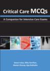Critical Care MCQs : A Companion for Intensive Care Exams - Book