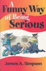 A Funny Way of Being Serious - Book