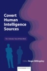 Covert Human Intelligence Sources : The 'unlovely' Face of Police Work - Book