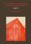 Eastern Turkey : An Architectural and Archaeological Survey, Volume II - eBook