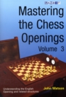 Mastering the Chess Openings : v. 3 - Book