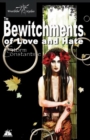 Bewitchments of Love and Hate - eBook
