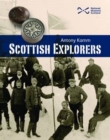 Scottish Explorers : Amazing Facts - Book